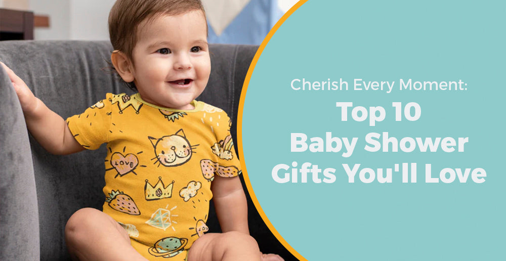 Cherish Every Moment: Top 10 Baby Shower Gifts You'll Love