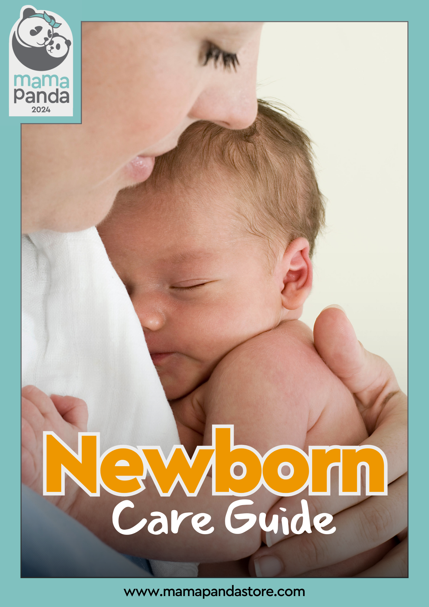 Newborn Full Care Guide - Mama Panda